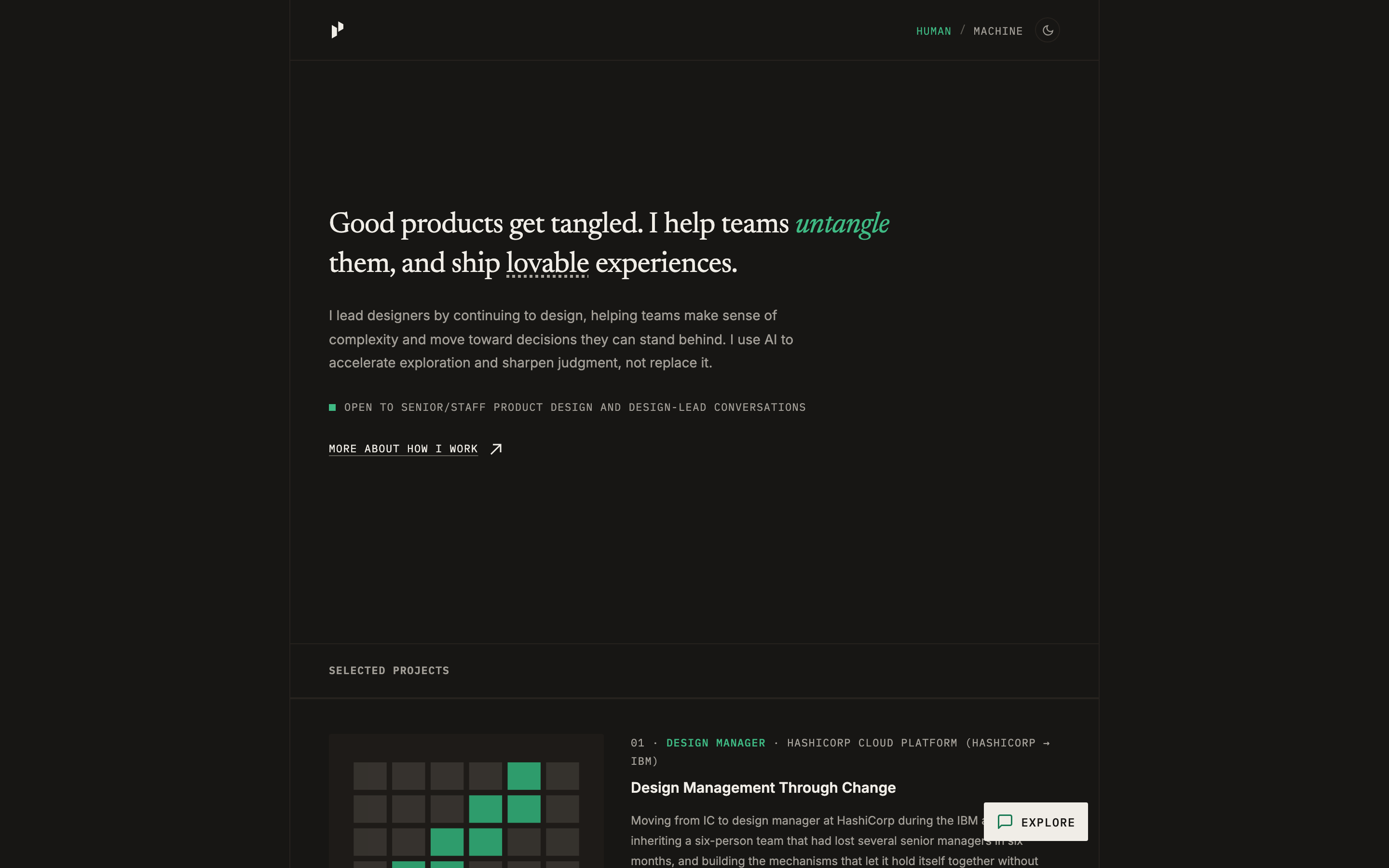 The portfolio homepage on a dark editorial surface: a serif statement reading “Good products get tangled. I help teams untangle them, and ship lovable experiences,” a short supporting paragraph, an availability line, and the first project row below.